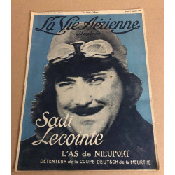 La vie aérienne illustrée n° 6 / sadi lecointe l'as de Nieuport