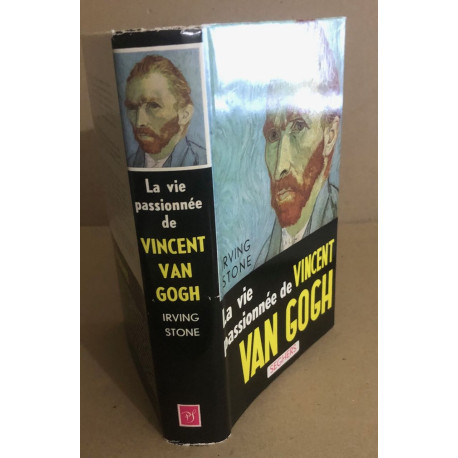 La vie passionnée de vincent Van Gogh