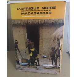 L'afrique noire d'expression française et madagascar / dossier...