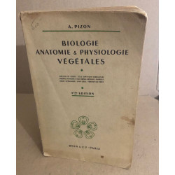Biologie anatomie et physiologie végétales