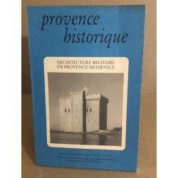 Provence historique n° 159 / architcture militaire en provence...