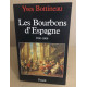 Les Bourbons d'Espagne 1700-1808