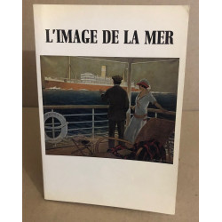 L'Image de la mer : Exposition Paris Musée de la publicité 15...