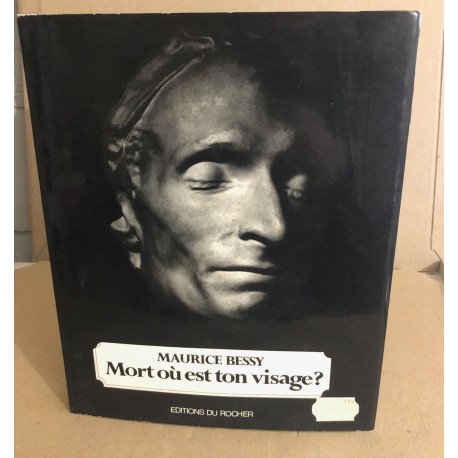 Mort où est ton visage