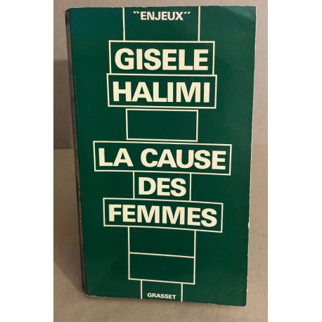 La Cause Des Femmes