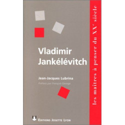 Vladimir Jankelevitch: Les dernières traces du maître