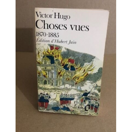 Choses vues / souvenirs journaux cahiers... / 1870-1885