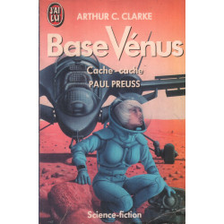 Base Vénus. 3 Cache-cache