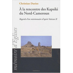 À la rencontre des Kapsiki du Nord-Cameroun