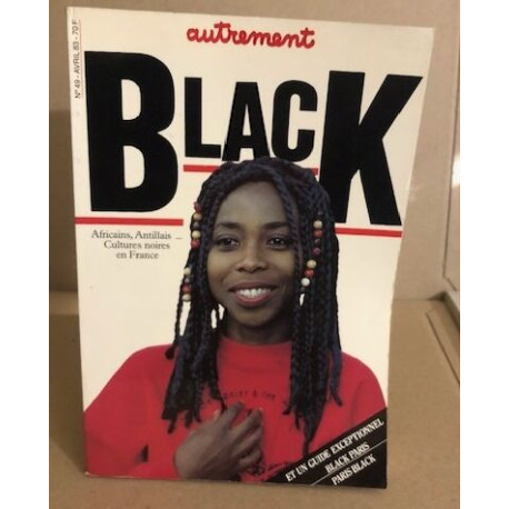 Revue autrement n° 49 / black : anfricains antillais ...cultures...