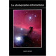 La Photographie astronomique n°97: TEXTE DE JEAN-CLAUDE PECKER