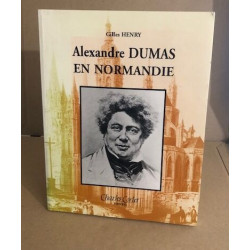 Alexandre Dumas en Normandie