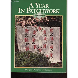 A year in patchwork (Quilts made easy)