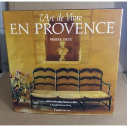 L'art de vivre en Provence