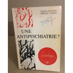 Une anti-psychiatrie