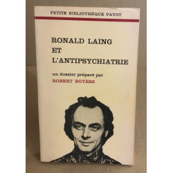 Ronald laing et l'antipsychiatrie