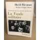 Anatomie de la societe moderne : la foule solitaire