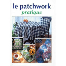 Le patchwork pratique (Patchwork et Ap)