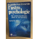 Le guide marabout de l'astro psychologie / les cycles planetaires...