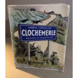 Clochemerle / aquarelle de Jacques Touchet / exemplaire numéroté