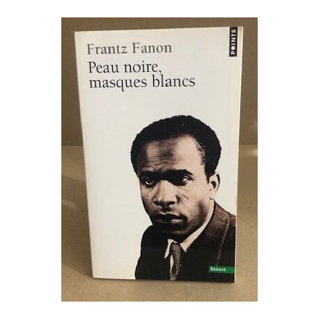 Peau noire, masques blancs - Livre