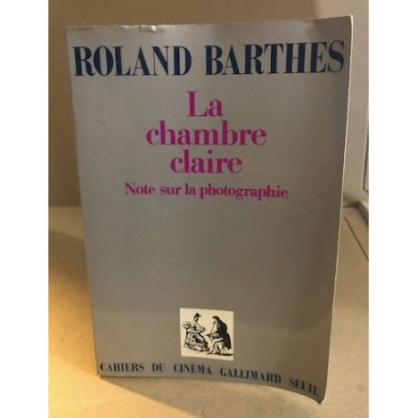 La chambre claire / note sur la photographie