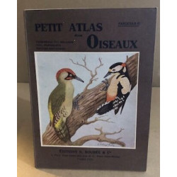 Petit atlas des oiseaux Fasccule II / passereaux-rolliers...