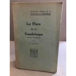La flore de la guadeloupe ( antilles françaises ) / illustrations...
