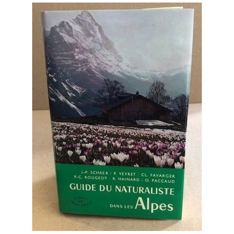 Guide du naturaliste dans les alpes