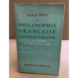La philosophie française contemporaine et se génèse de 1789 à...