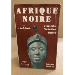 Afrique noire / geographie-civilisations -histoire