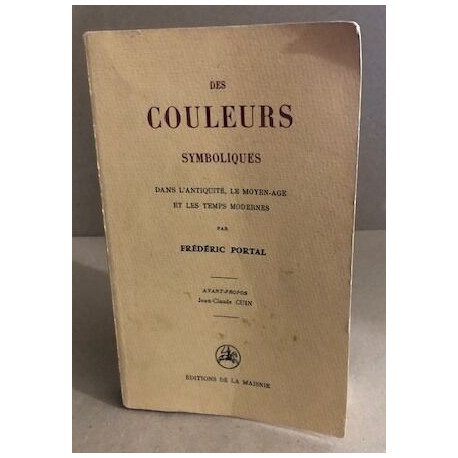 Des couleurs symboliques dans l'Antiquité le Moyen Age et les...
