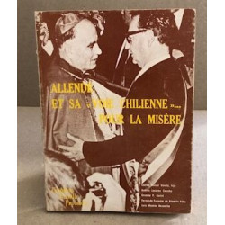 Allende et sa voie chilienne pour la misère
