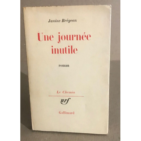 Une journée inutile