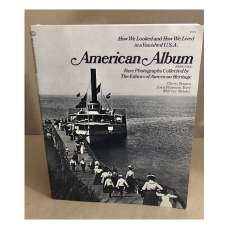 American album / rare photographs collected by the ditors of...