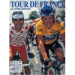 Tour De France 2002. Le Livre Officiel