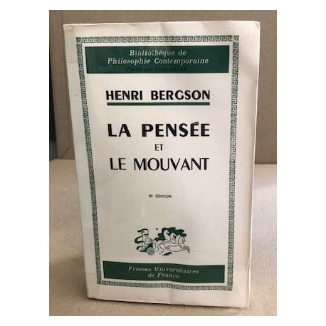 La pensée et le mouvant