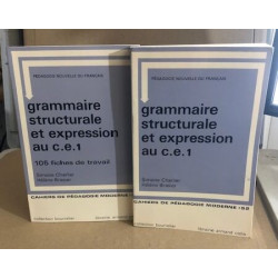Grammaire structurale et expression au CE1. 2 TOMES