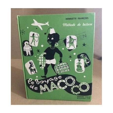 Methode de lecture / le voyage de Macoco