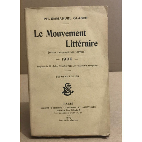 Le mouvement littéraire ( petite chronique des lettres ) 1906
