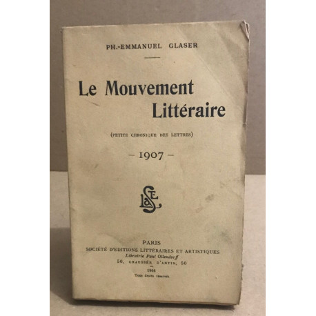 Le mouvement littéraire contemporain (petite chronique des lettres...