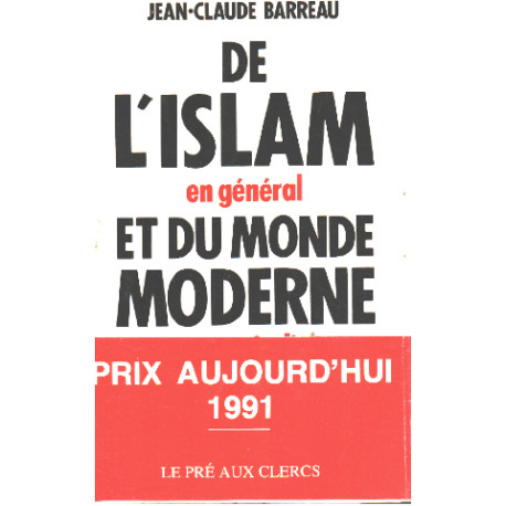 De l'islam en général et du monde moderne en particulier