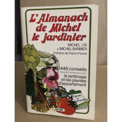 L'Almanach de Michel le jardinier 1446 conseils