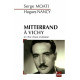 Mitterrand à Vichy: Le choc d'une révélation