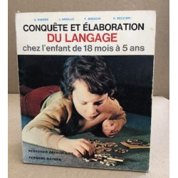 Conquete du langage chez l'enfant de 18 mois à 5 ans