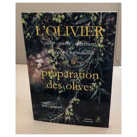Olivier et la Preparation des Olives (l')