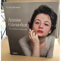 Annie Girardot un destin français