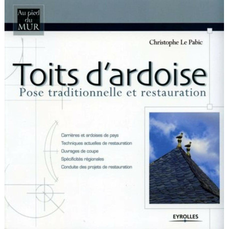 Toits d'ardoise : Pose traditionnelle et restauration