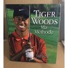 Tiger woods : ma methode