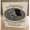 Le Jugendstil dans la porcelaine de Meissen